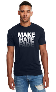 SALE!!! MAKE HATE FADE (unisex) Form Fitting Crewneck T-Shirt.