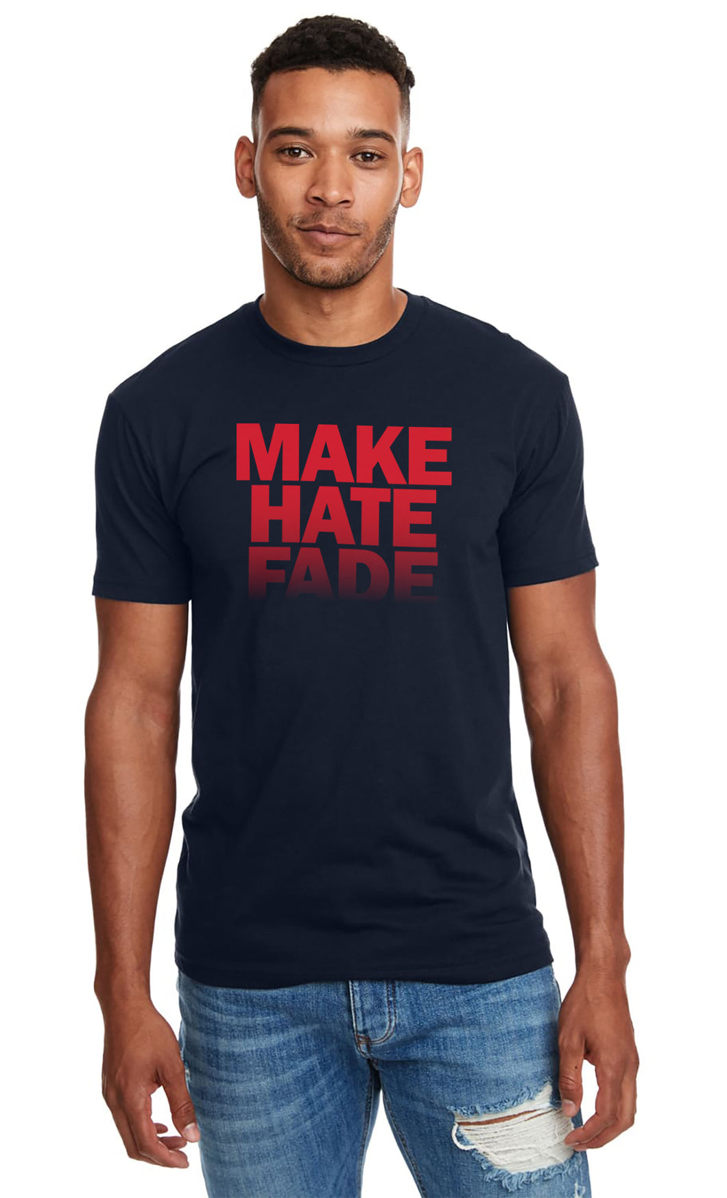 SALE!!! MAKE HATE FADE (unisex) Form Fitting Crewneck T-Shirt.