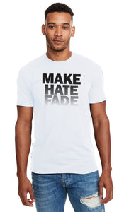 SALE!!! MAKE HATE FADE (unisex) Form Fitting Crewneck T-Shirt.