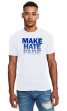 Load image into Gallery viewer, SALE!!! MAKE HATE FADE (unisex) Form Fitting Crewneck T-Shirt.
