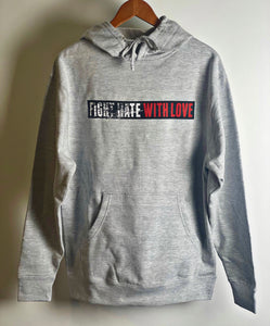 FIGHT HATE WITH LOVE Hoodie